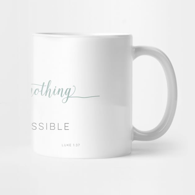 Nothing Is Impossible with God by Simply Robin Creations